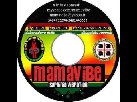 Mamavibe  Reggae Vibration - VIVERE (MAMAVIBE -VIVERE- 1/3)