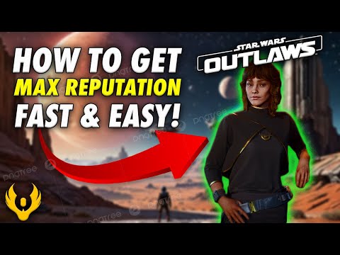 How to Get EXCELLENT Reputation in Star Wars Outlaws!