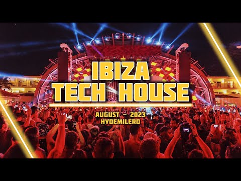 Ibiza Tech House Mix, August 2023 l Hydemilerd