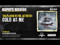 Tha Playah vs Evil Activities - Cold As Me (NEO040 ...