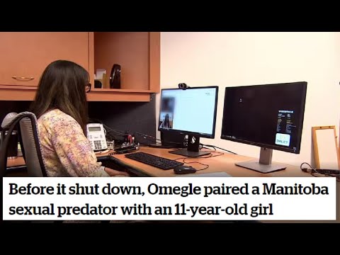 Before it shut down, Omegle paired a Manitoba sexual predator with an 11-year-old girl
