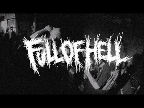 Full of Hell - 11/10/15 (live Selda Dos Philippines)
