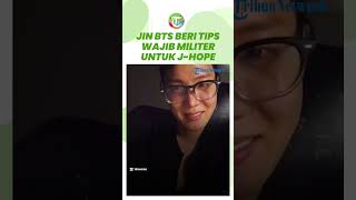 Berangkat Hari Ini! J-Hope BTS Ungkap Jin Beri Banyak Saran Wajib Militer Untuknya, Harus Bawa Ini
