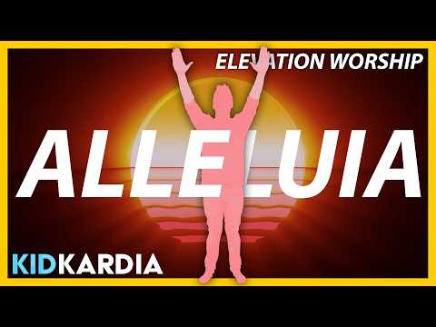 Alleluia | || MOTIONS & LYRICS || Elevation Worship & Chandler Moore - Kingdom Kids Zone, Sing With Me - Kid Kardia