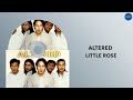 Altered - Little Rose (Official Audio) - Ivory Music Altered - Little Rose (Official Audio)
