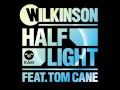 Wilkinson feat. Tom Cane - Half Light (Stadiumx ...