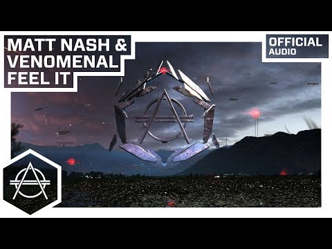 Matt Nash & Venomenal - Feel It (Official Audio)