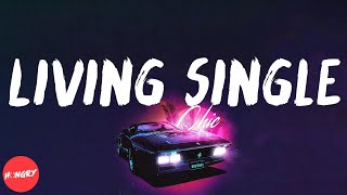 Big Sean - Living Single (lyrics)