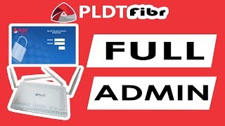 PLDT Username and Password with Full Admin Access for Home Fibr