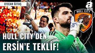 Hull City Ersin Destanoğlu Transferi İçin Devrede