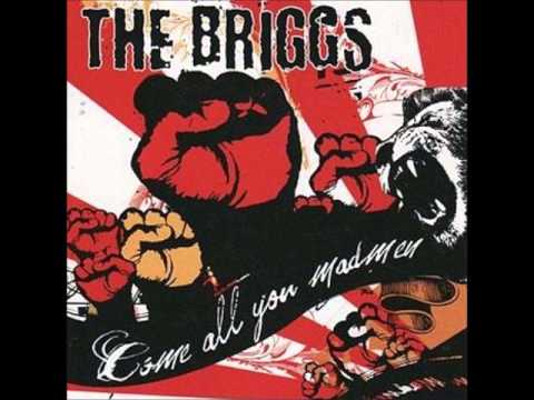 The Briggs - Until Someone Gets Hurt