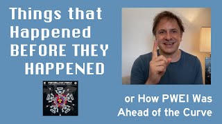 Stuff You Knew About Long Before Everyone Else - PWEI