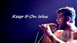 Alexisonfire Keep It On Wax Lyrics