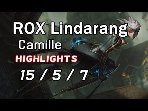 ROX Lindarang Camille 15/5/7 VS Jax | Highlightㄴ