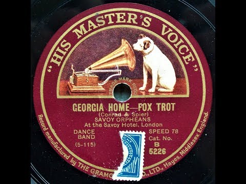 Georgia Home - Savoy Orpheans (1927)