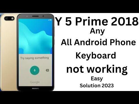 huawei y5 prime 2018  keyboard not showing || all android keyboard not showing solution