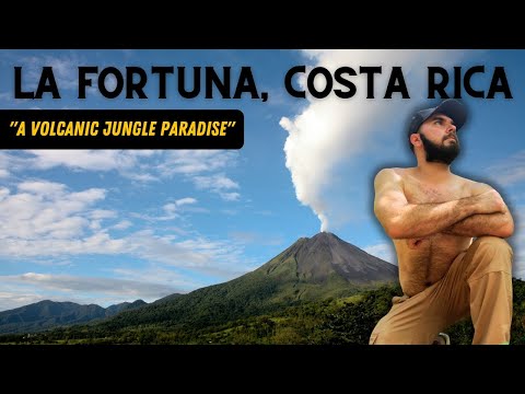 Inside Costa Rica’s Volcano City — The Truth About La Fortuna