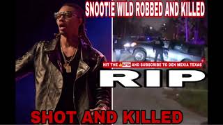 SNOOTIE WILD GUNNED DOWN KILLED BY SEVERAL GUN MEN !!!!!!!CMG ARTIST😳