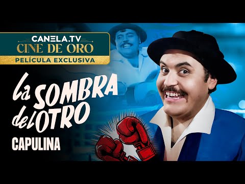 La Sombra del Otro (1957) Película completa con "Viruta" y "Capulina" | Canela.TV