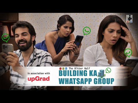 BUILDING KA WHATSAPP GROUP | The Better Half | Comedy Short Film | SIT
