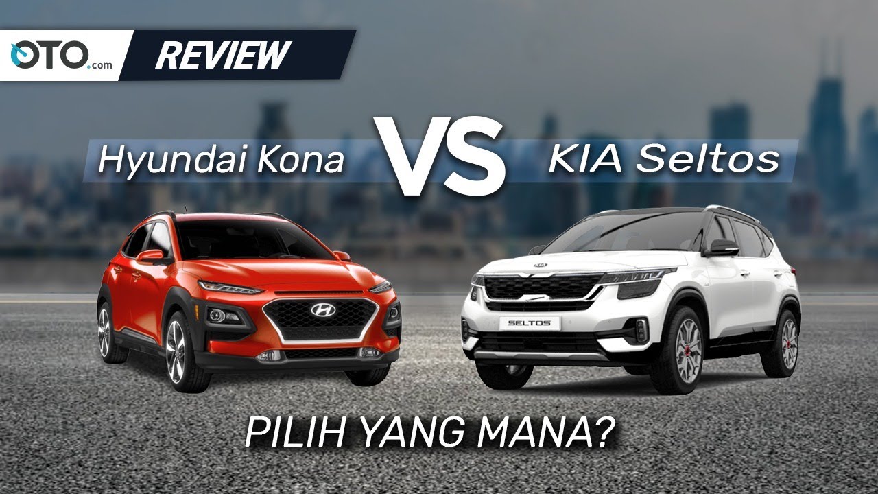 Kia Seltos vs Hyundai Kona | Review | Pilih Yang Mana? | OTO.com