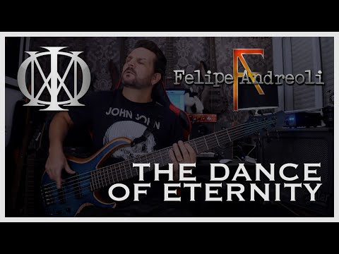 Felipe Andreoli -  Dream Theater - The Dance Of Eternity [Bass Cover]