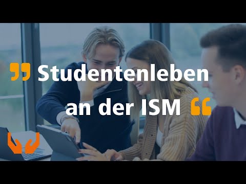 Student Talk: Warum die ISM und wie das Studentenleben hier ist