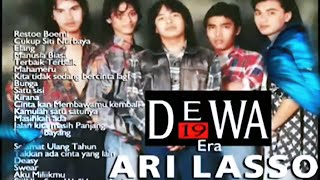 Download lagu NOSTALGIA FULL ALBUM DEWA 19 Era Ari Lasso Audio JERNIH BENING mp3