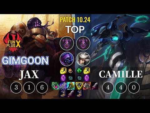 FPX GimGoon Jax vs Camille Top - KR Patch 10.24