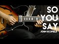 So you say | John Scofield