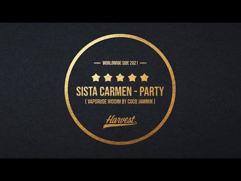 Sista Carmen - Party (Sklizeň/Harvest 2021)