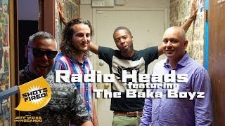 Radio Heads | The Baka Boyz