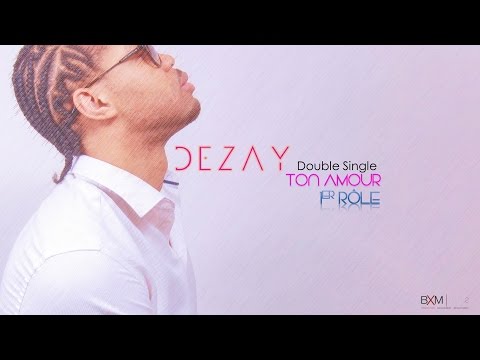 DEZAY - TON AMOUR [Official Music Video]