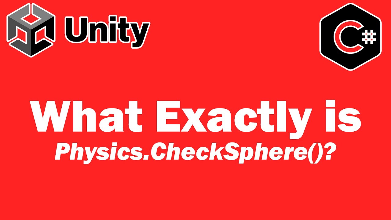 What Exactly is Physics Check Sphere? Unity Tutorial