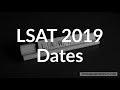 LSAT 2019 Date, LSAT Test Dates 2019, LSAT 2019 Last Date