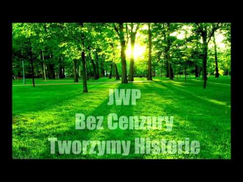 JWP  - Bez Cenzury  - Tworzymy Historie ( Albert BLeND )