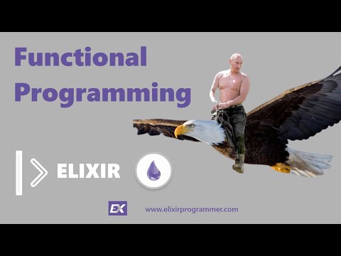 Write Better Code With [Functional Programming & Elixir]