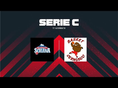 Seriana - Basket Cernusco