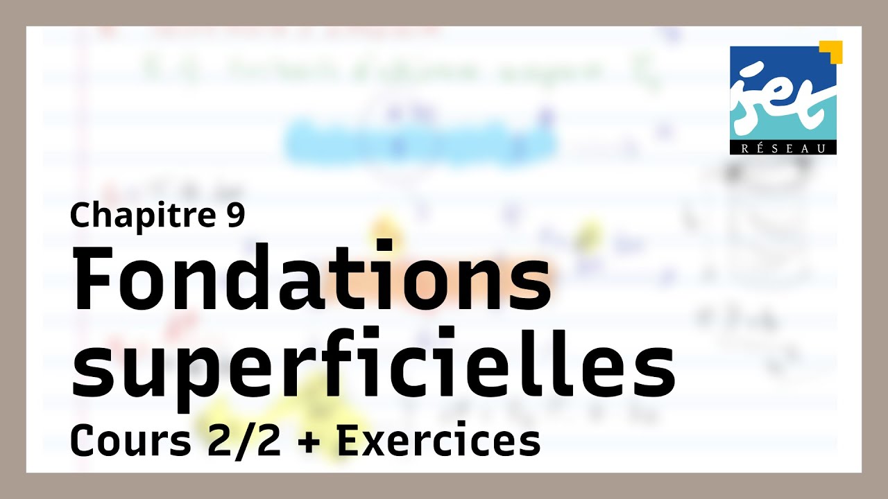Cours en ligne - Béton armé 2 - Chapitre 9 - Fondations superficielles - partie 2