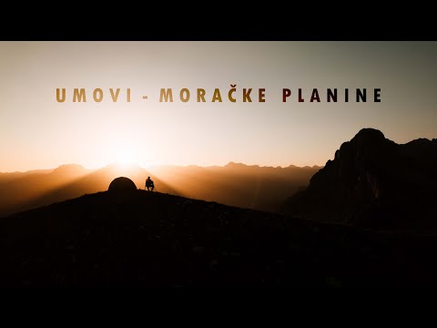 Umovi  -  Moračke Planine