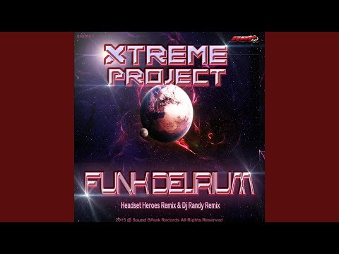 Funk Delirium (Dj Randy Remix)