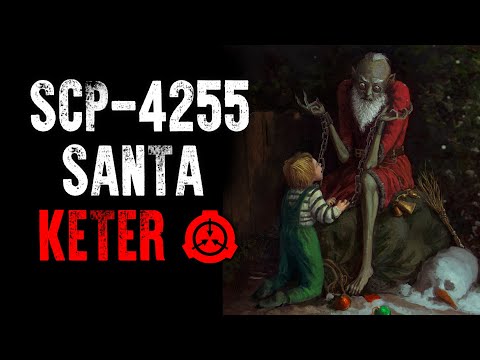 SCP-4255 | Santa | Keter | Time Travel SCP