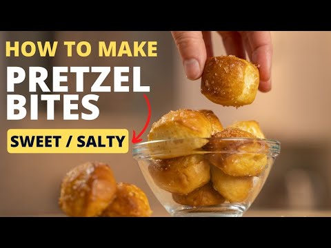 How To Make Pretzel Bites | Sweet & Salty Pretzel Recipe