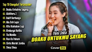 Download lagu DOAKU UNTUKMU SAYANG - Yeni Inka Full Album Terbaru | Top 10 Dangdut Koplo Terpopuler 2025 mp3 Download lagu DOAKU UNTUKMU SAYANG - Yeni Inka Full Album Terbaru | Top 10 Dangdut Koplo Terpopuler 2025 mp3