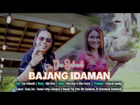 Bajang Idaman - Yan Srikandi