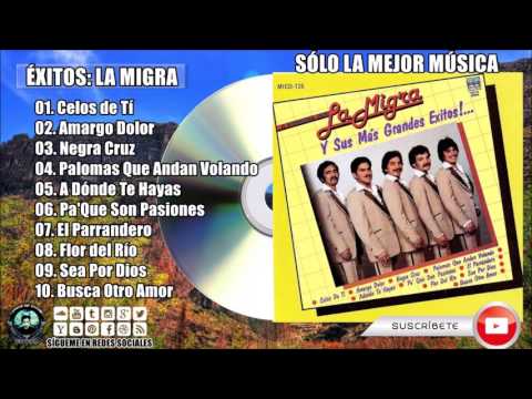La Migra Sus Mejores ÉXitos (CD Completo)