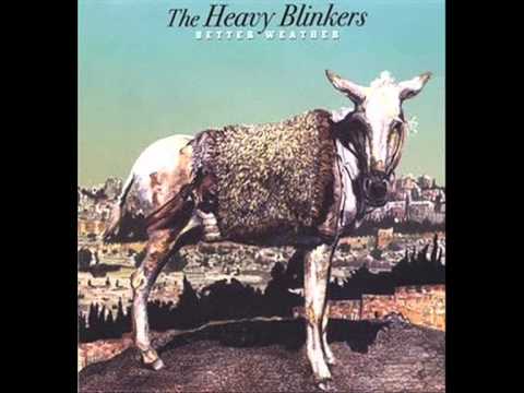 The Heavy Blinkers - Baby Smile