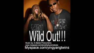 Ying Yang Twins- Wild Out (produced by A-Styles)