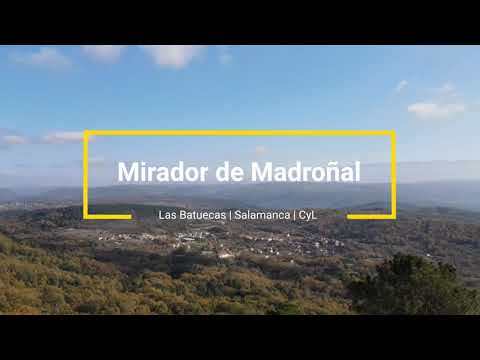 Mirador del Madroñal - Las Batuecas