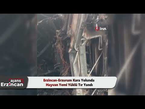 Erzincan-Erzurum Kara Yolunda Hayvan Yemi Yüklü Tır Yandı